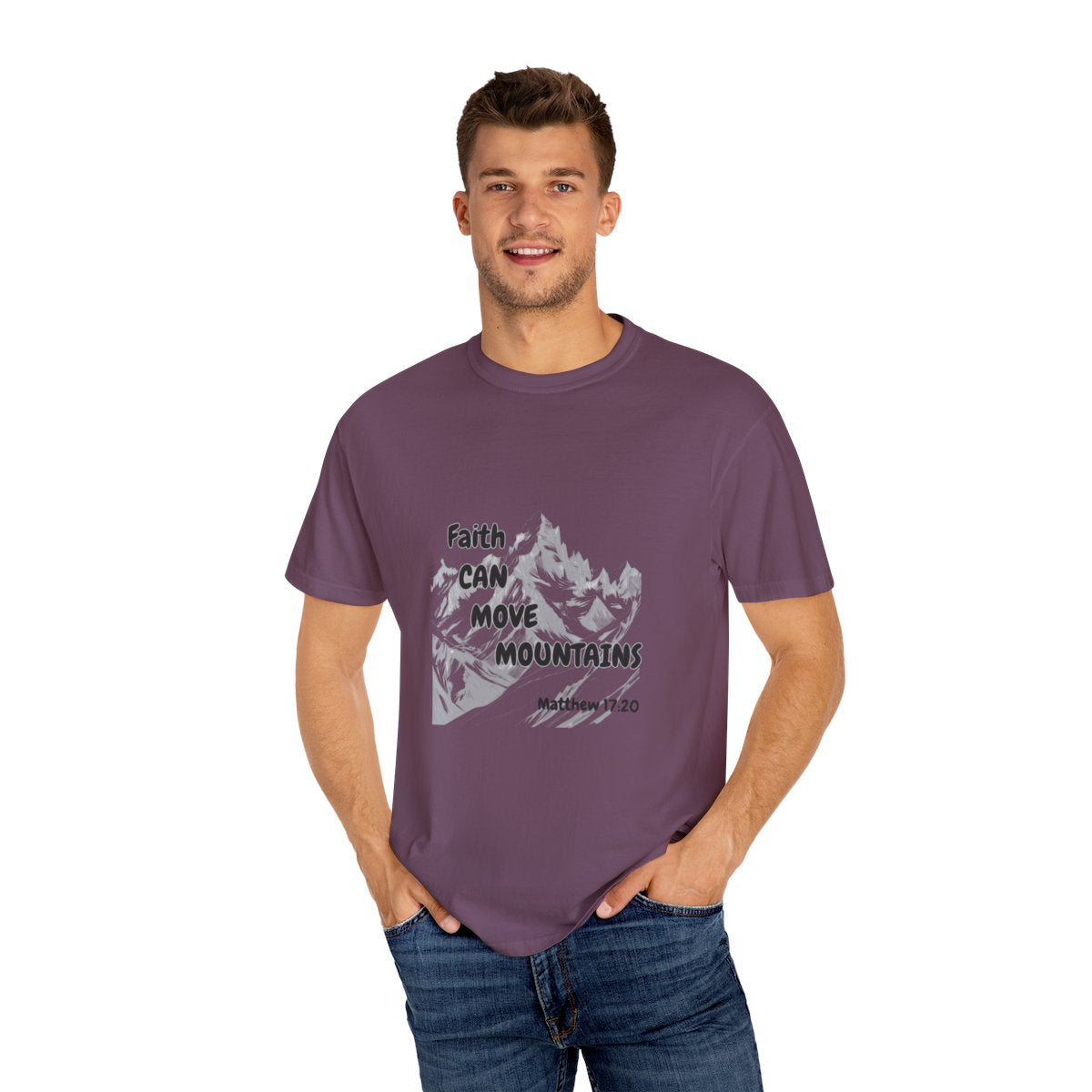 Unisex Garment-Dyed T-shirt - Faith Can Move Mountains